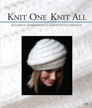 Elizabeth Zimmermann - knit one knit all